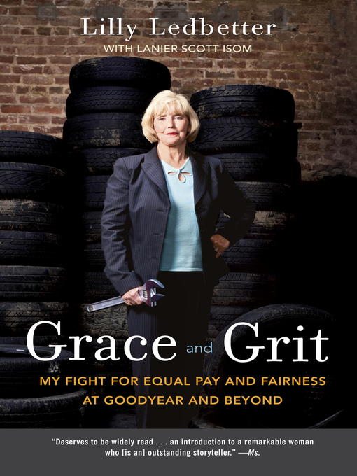 Title details for Grace and Grit by Lilly Ledbetter - Available